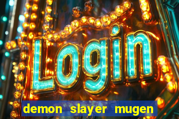 demon slayer mugen apk download